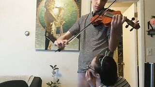 The couple was trying to practice violin when things got steamy